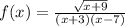 f(x)=\frac{\sqrt{x+9}}{(x+3)(x-7)}
