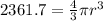 2361.7=\frac{4}{3} \pi r^3