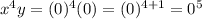 x^4y = (0)^4(0) = (0)^{4+1} = 0^5