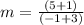 m=\frac{(5+1)}{(-1+3)}