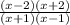 \frac{(x-2)(x+2)}{(x+1)(x-1)}