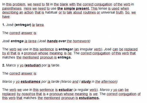 Fill in the blank with the correct conjugation of the verb in parentheses. josé  (entregar) la tarea