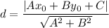 d=\dfrac{|Ax_0+By_0+C|}{\sqrt{A^2+B^2}}