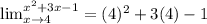 \lim_{x \to 4}^{ x^2+3x-1}=(4)^2+3(4)-1