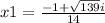 x1=\frac{-1+\sqrt{139}i} {14}