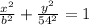 \frac{x^{2}}{b^{2}}+\frac{y^{2}}{54^{2}}=1