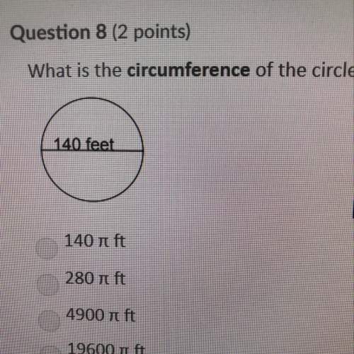 question-8-2-points-what-is-the-circumference-of-the-circle-140-i-ft