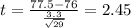 t=\frac{77.5-76}{\frac{3.3}{\sqrt{29}}}=2.45