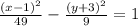 \frac{(x-1)^2}{49}-\frac{(y+3)^2}{9}=1