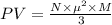 PV=\frac{N\times \mu ^2\times M}{3}