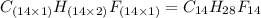 C_{(14\times 1)}H_{(14\times 2)}F_{(14\times 1)}=C_{14}H_{28}F_{14}