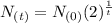 N_{(t)} =N_{(0)}(2   )^{\frac{1}{t} }
