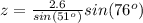 z=\frac{2.6}{sin(51^o)}sin(76^o)