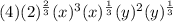 (4)(2)^{\frac{2}{3}}(x)^{3}(x)^{\frac{1}{3}}(y)^{2}(y)^{\frac{1}{3}}