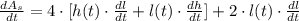 \frac{dA_{s}}{dt} = 4\cdot [h(t)\cdot \frac{dl}{dt} + l(t)\cdot \frac{dh}{dt}] + 2\cdot l(t)\cdot \frac{dl}{dt}