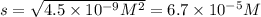 s=\sqrt{4.5\times 10^{-9}M^2}=6.7\times 10^{-5}M