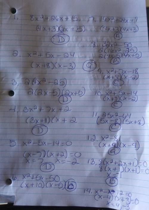 1) Which is a binomial factor of 8x2 + 26x + 15? A) x − 5  B) 2x − 5  C) 2x + 3  D) 4x + 3  2) Facto