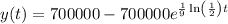 y(t)=700000-700000e^{\frac{1}{9}\ln \left ( \frac{1}{2} \right )t}
