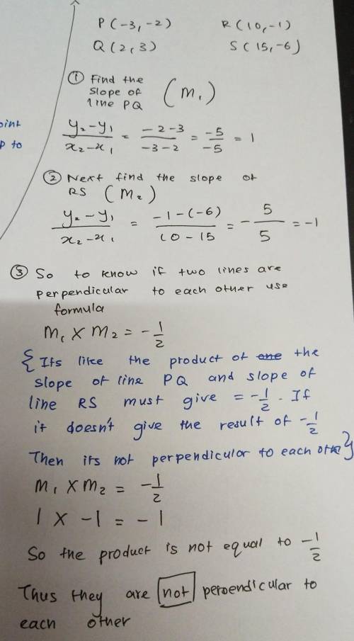 is the line through points P(-3,-2) and Q(2,3) perpendicular to the line through points R(10,-1) and