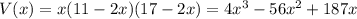 V(x)=x(11-2x)(17-2x)=4x^3-56x^2+187x