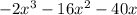 - 2x^3 -16x^2-40x