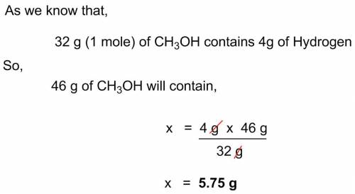 how many grams of hydrogen are in 46 g of ch4oh? answer is 6.97