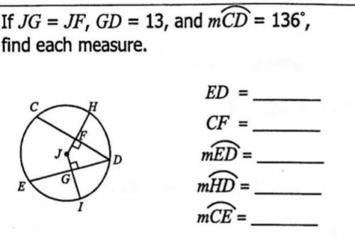 If JG=JF,GD=13, and mCD=136, find each measure.