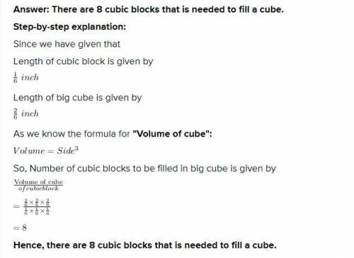 HELP I ONLY HAVE THESE TWO QUESTIONS LEFT First, How Many cubic blocks of side length 1/6 inch would
