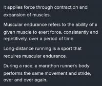 Answer:Muscular endurance refers to the ability of a given muscle to exert force, consistently and r