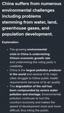 China suffers from numerous environmental challenges including problems stemming from water, land, g